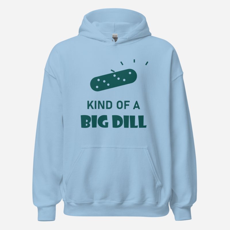 Sensational Pickleball Kind Of A Big Dill Hoodie in Light Blue